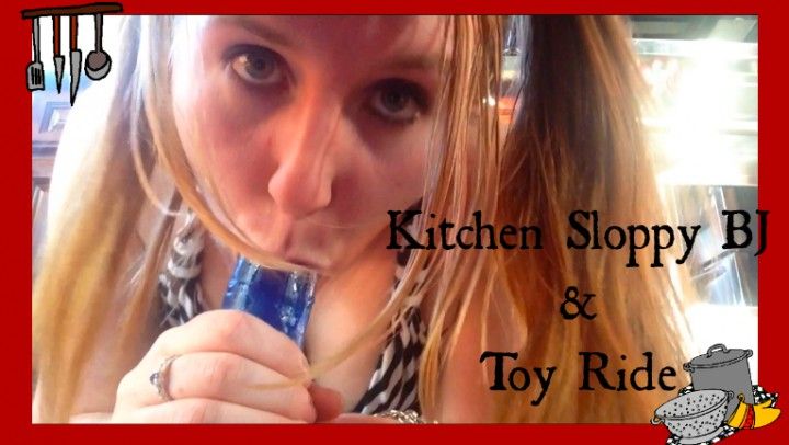 Kitchen Sloppy Blowjob N Toy Ride