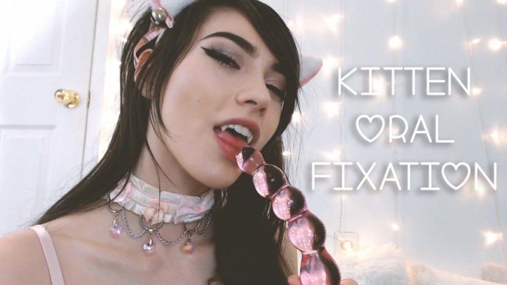 HD Kitten Oral Fixation