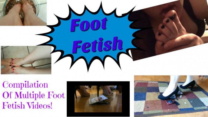 FOOT FETISH COMPILATION