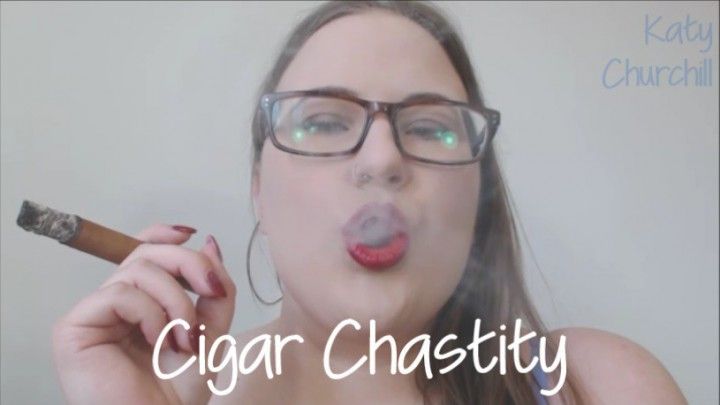 Cigar Chastity