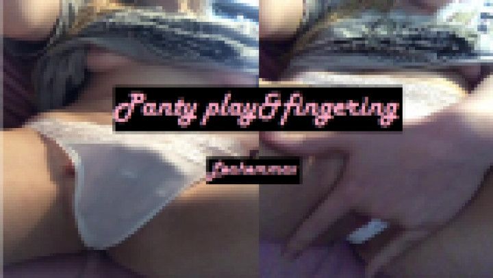 Panty play and fingering