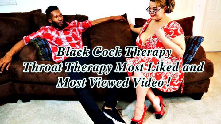 BBW BBC BlackCock Therapy Throat Therapy