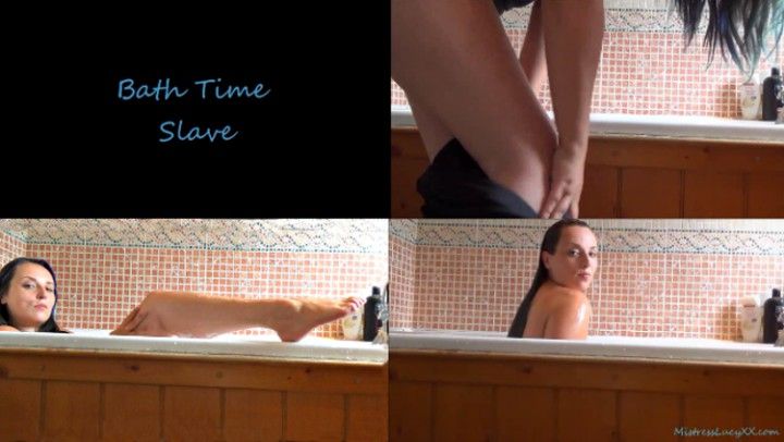 Bath Time Slave