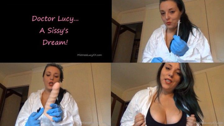 Dr Lucy... A Sissy's Dream
