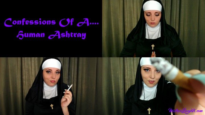 Confessions Of A....Human Ashtray