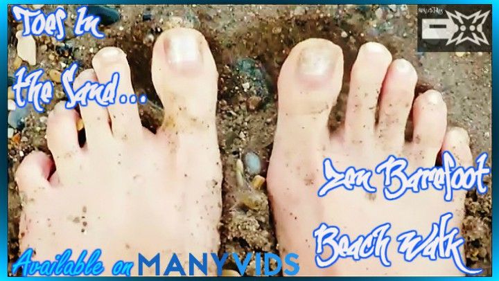 Toes In The Sand-Zen Bare Feet Beachwalk