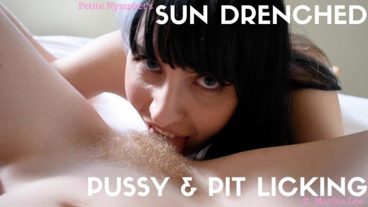 Sun Drenched Pussy and Pit Licking