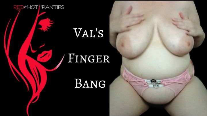 Val's Finger Bang