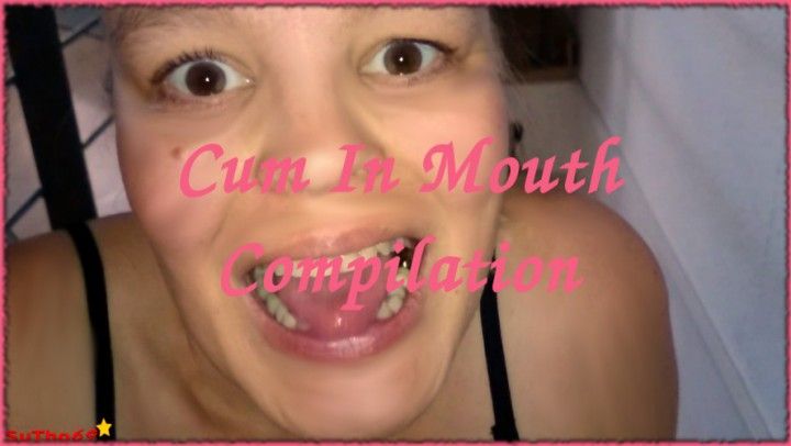 Cum In Mouth Compilation - HD MP4