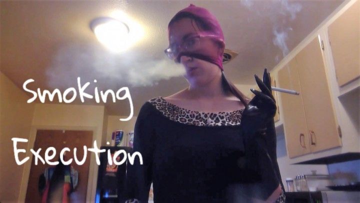 Smoking Execution FEMDOM SMOKING FETISH