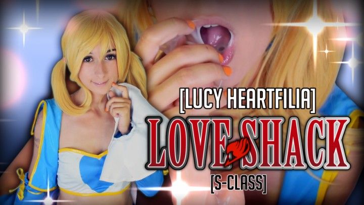S-CLASS [Lucy Heartfilia] Love Shack