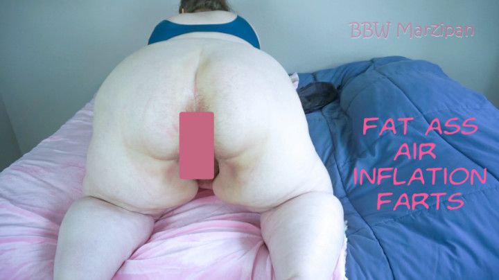 Fat Ass Air Inflation Farts