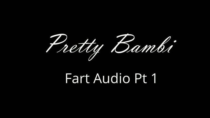 Pretty Bambi Fart Audio Pt 1