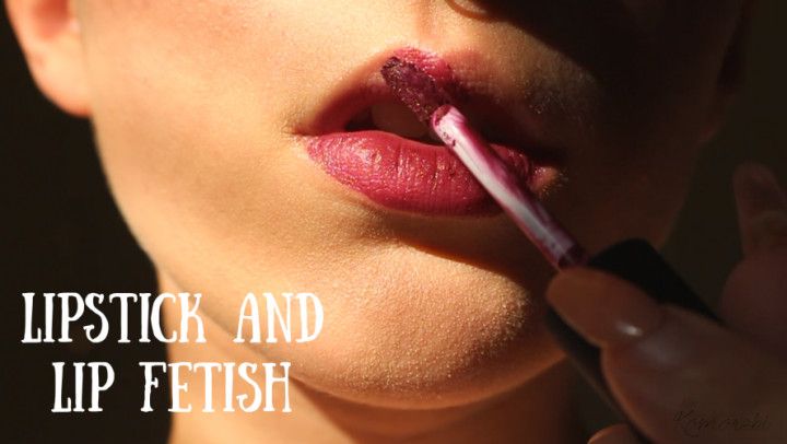 Lipstick and Lip Fetish