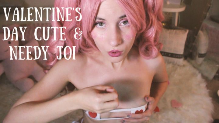 Valentine's Day Cute and Needy JOI