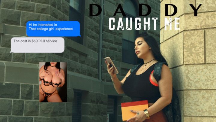 Daddy Caught me: College daughter busted