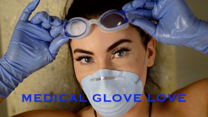 Medical Glove Love