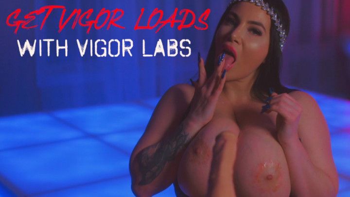 Get Bigger Loads with Vigor Labs