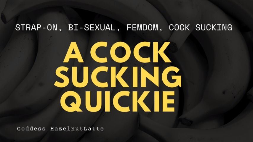 A Cock Sucking Quickie