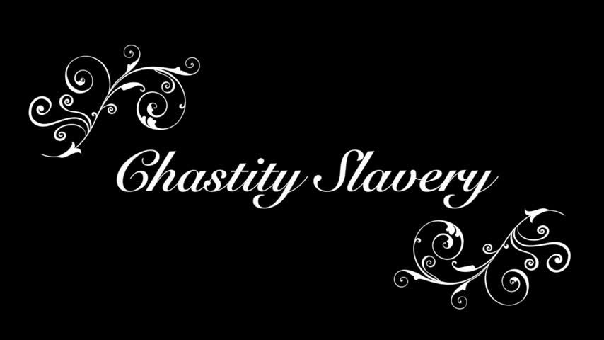 Chastity Slavery