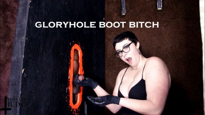 Gloryhole Boot Bitch
