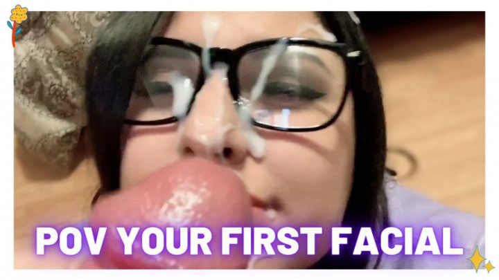 POV Your First Facial