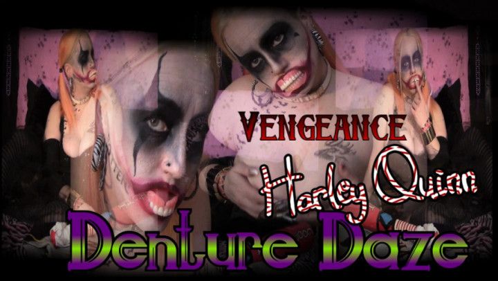 Vengeance Harley Quinn: Denture Daze