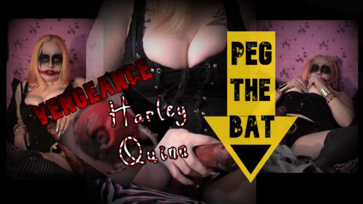 Vengeance Harley Quinn: Peg the Bat