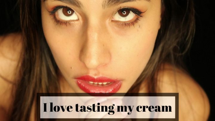 Cumming &amp; Tasting My Cream