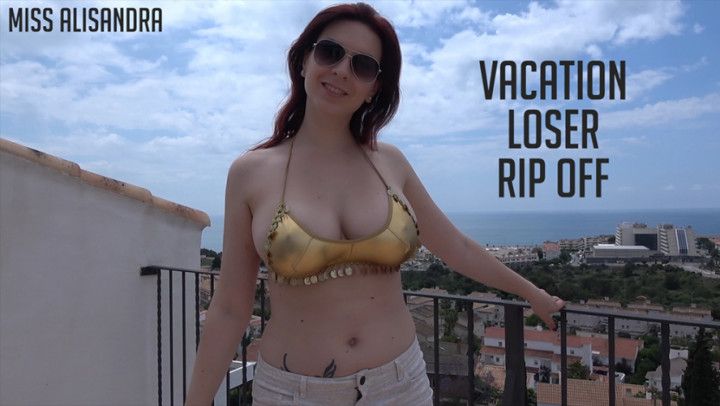 Vacation Loser Rip Off