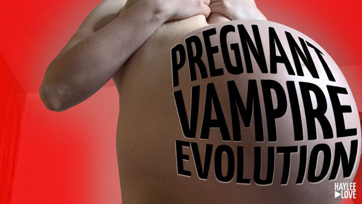 Pregnant Vampire Evolution