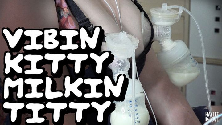 Vibin Kitty Milkin Titty