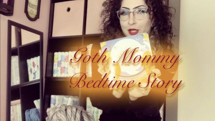 Goth Mommy Bedtime Story