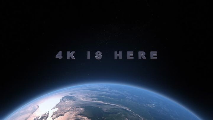 4k is here
