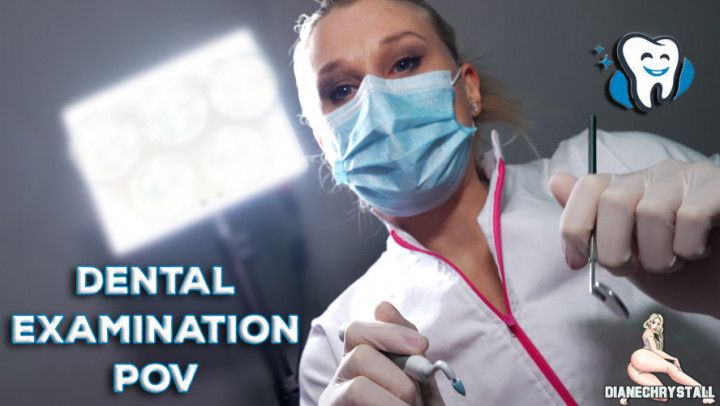 Dental Examination POV Med Ex