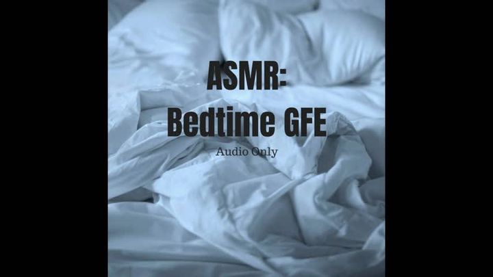 ASMR: Bedtime GFE