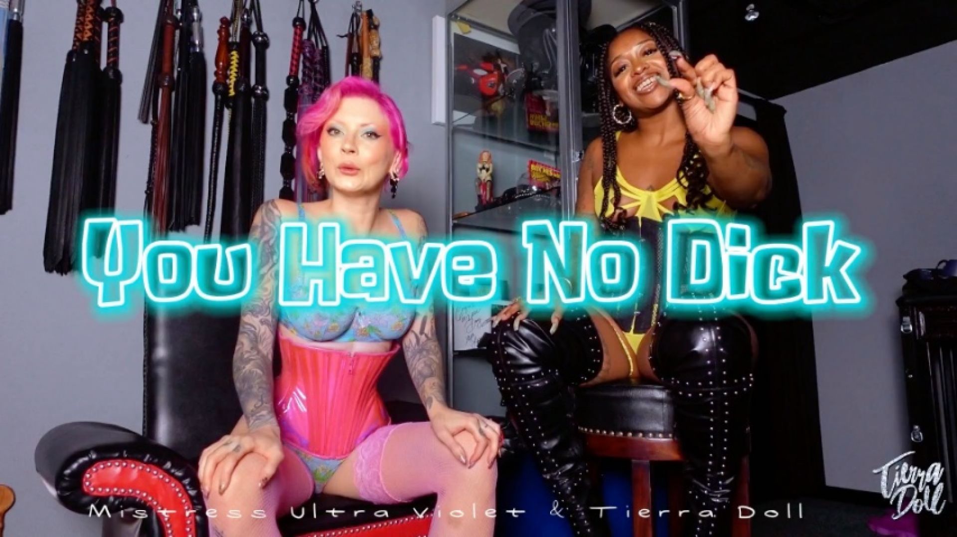 You have No Dick feat Mistress Ultra Violet