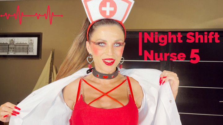 Night Shift Nurse 5 - BUKKAKE