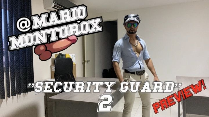 SECURITY GUARD 2 PREVIEW