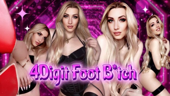 4 Digit Foot B*tch