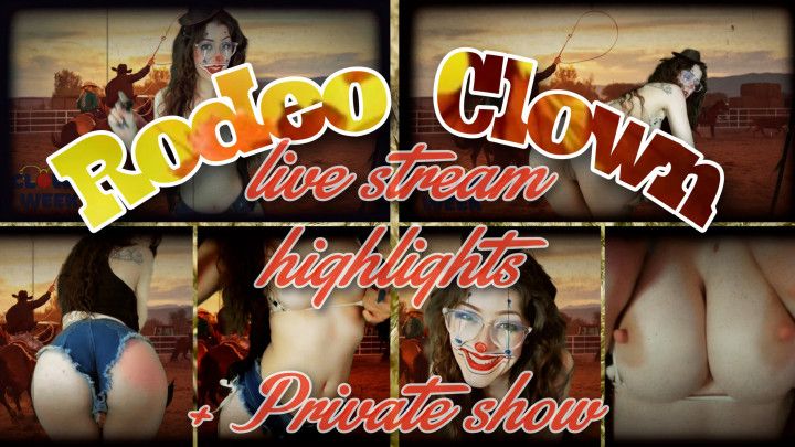 Rodeo Clown live stream fun
