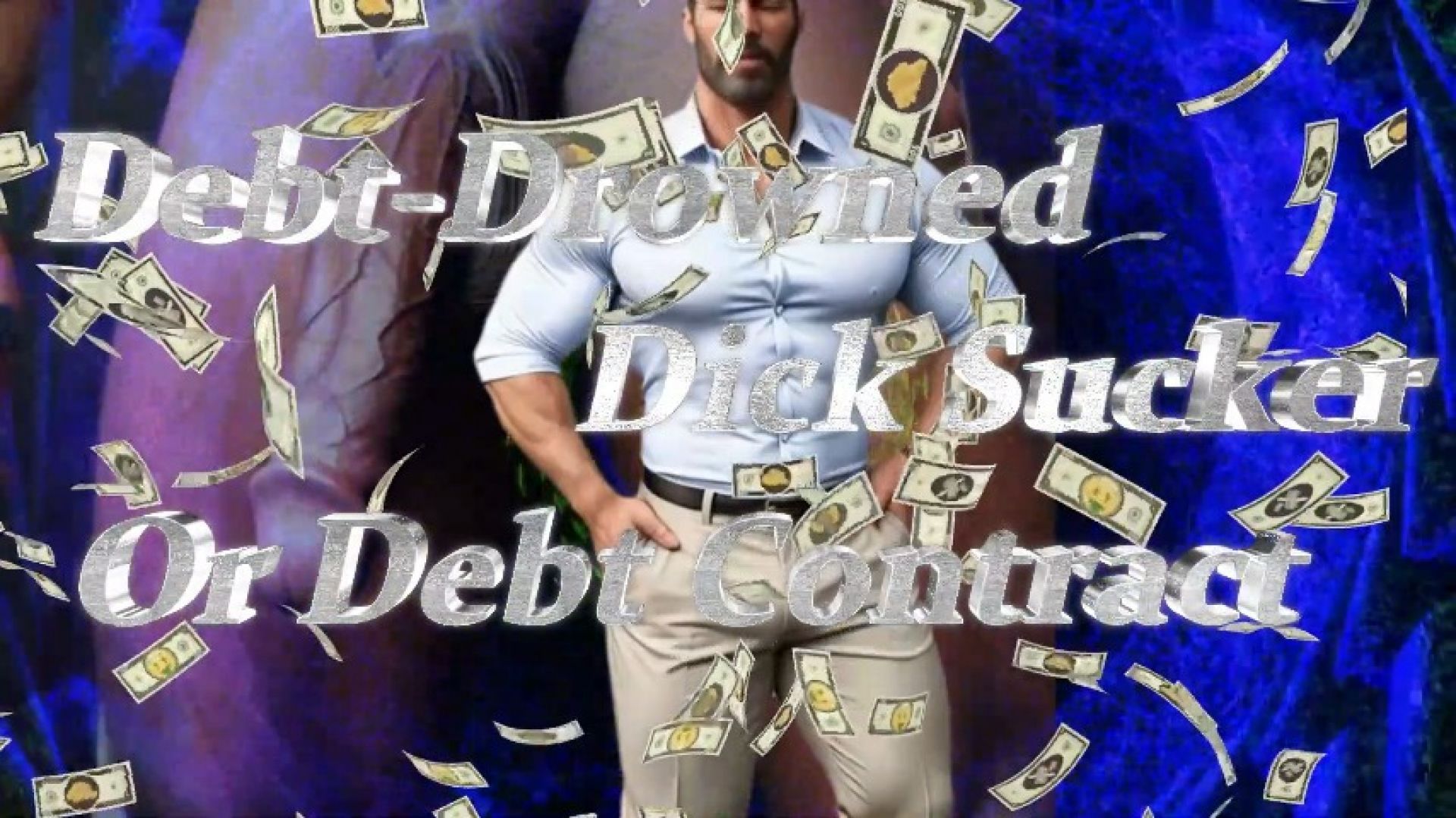 Debt-Drowned Dick Sucker Or Debt Contract
