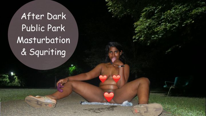 After Dark Public Park Masturbation