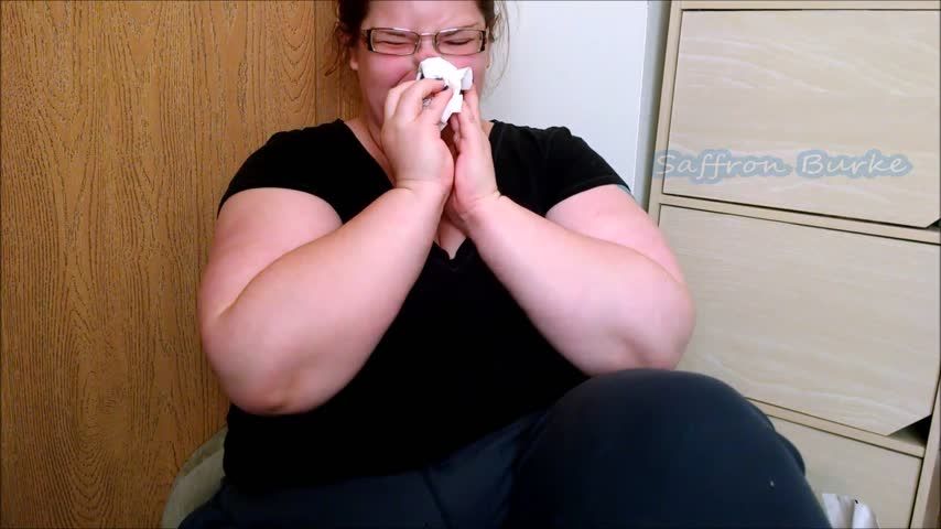 Blowing my Nose and Whining
