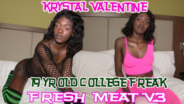 19 and mean Fresh Meat v.3 College Pussy