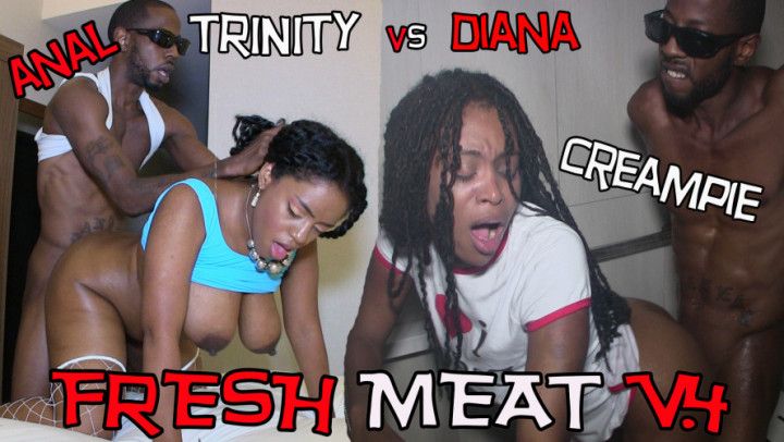 Fresh Meat v.4 Anal &amp; Creampie Thots