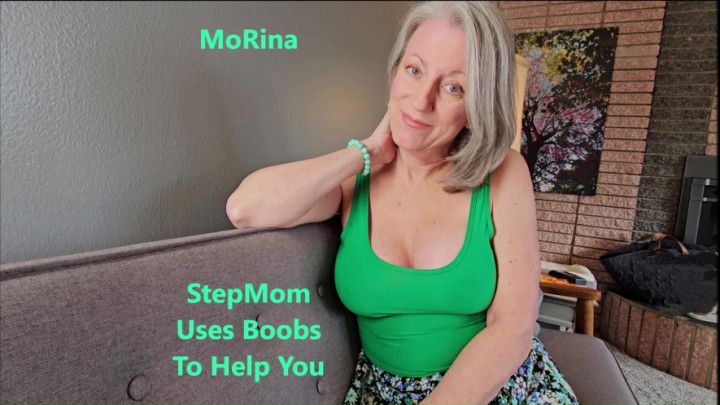 StepMom Uses Boobs To Help You