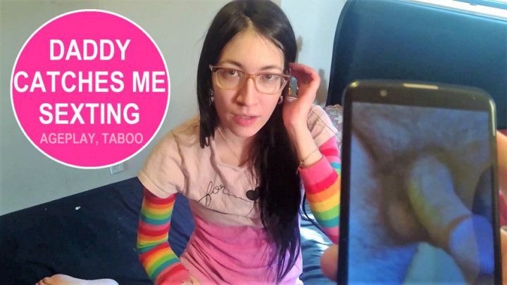 Daddy Catches Me Sexting TABOO