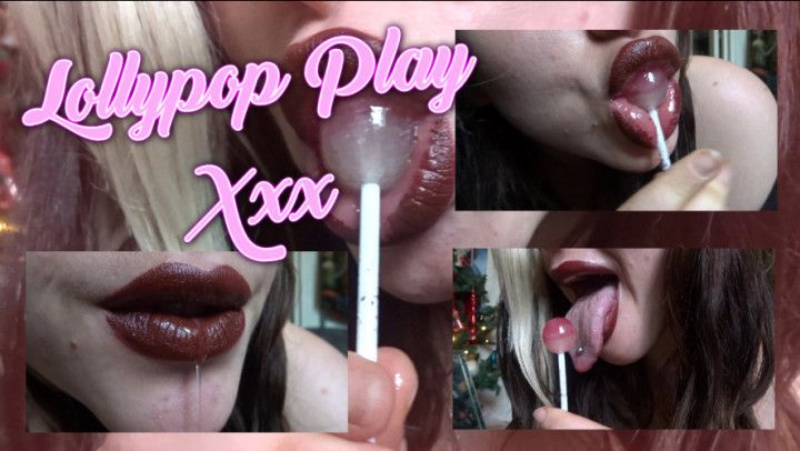 Lollypop Play! Xxx
