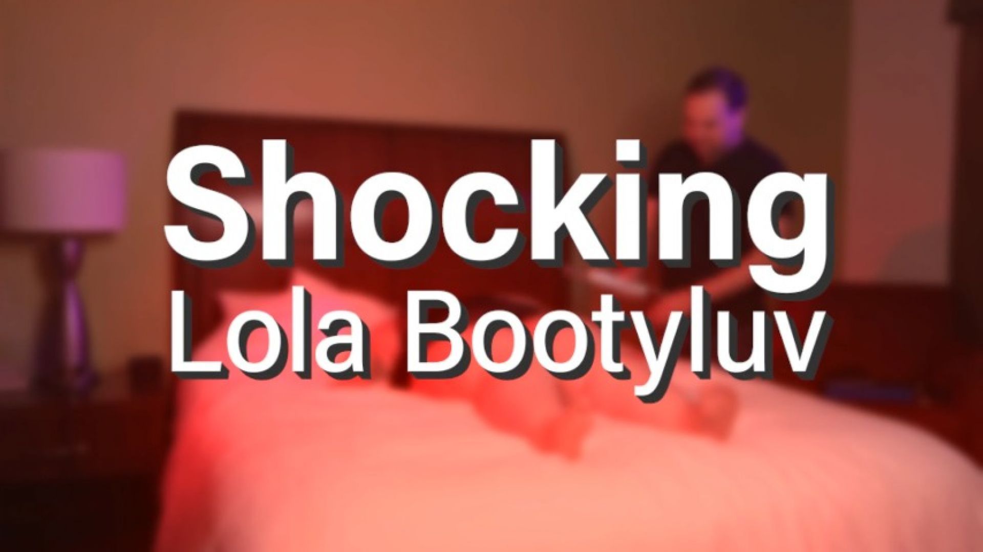 Shocking Lola BootyLuv: Electro-play Session